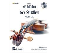 60 studies opus 45 violin studies in the first three positions - violon - recueil + cd