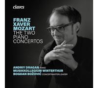 Franz Xaver Mozart : Concertos pour piano n° 1 et 2. Dragan, Bozovic.