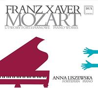 Franz Xaver Mozart : Oeuvres pour piano. Liszewska.