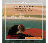 Franz Xaver Scharwenka : Concerto pour piano n° 1 - Symphonie en do mineur. Powell, Borowicz.