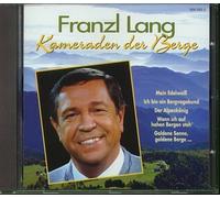 Franzal Lang - Kameraden Der Eerge