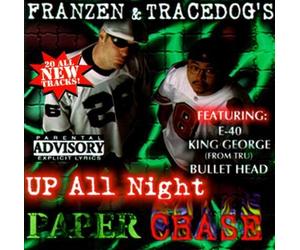 Franzen & Trace Dog - Up All Nite Paper Chase