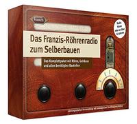 Franzis Das Röhrenradio zum Selberbauen