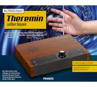 Franzis Verlag GmbH Build Your Own Theremin