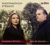 Franziska Pietsch Franziska Pietsch/Josu De Solaun: Shostakovich/Strauss (CD)
