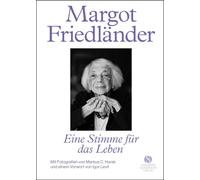 Franziska Reich Margot Friedländer. Eine Stimme für das Leben: Mit F (Tapa dura)