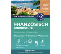 Französisch A2 grundstufe: kompletter Kurs mit App und Audio: Französisch A2 lernen mit interaktiven Übungen, Audio- und Videomaterial sowie einem Online-Lernportal. Perfekt für das DELF.: 2 (FLE)