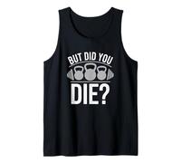 Frase de Entrenamiento But Did You Die Camiseta sin Mangas