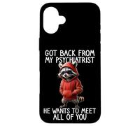 Frase De Mapache Psiquiatra De Vuelta De Mi Psiquiatra Carcasa para iPhone 16 Plus