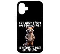 Frase De Mapache Psiquiatra De Vuelta De Mi Psiquiatra Carcasa para iPhone 16 Plus
