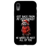 Frase De Mapache Psiquiatra De Vuelta De Mi Psiquiatra Carcasa para iPhone XR