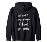 Frase Divertente La Vita è Breve, Manga il Postre. Sudadera con Capucha
