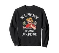 Frase Divertente Orto Giardinaggio Papà Festa del Papà Sudadera