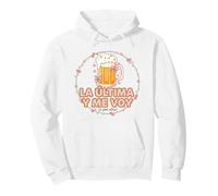Frase Divertida La última Cerveza y Me Voy Sudadera con Capucha