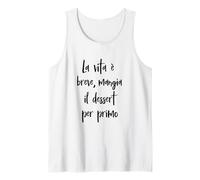 Frase Divertida La Vida es Breve, Mangia il Postre Camiseta sin Mangas