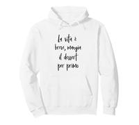 Frase Divertida La Vida es Breve, Mangia il Postre Sudadera con Capucha