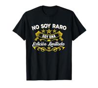 Frase Divertida: No Soy Raro, Soy Una Edición Limitada Camiseta