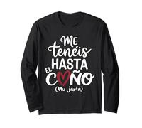 Frase Divertida para Mujer Me tenéis hasta el Coño Mu Jarta Manga Larga