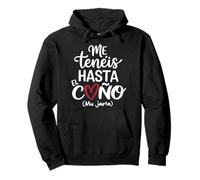 Frase Divertida para Mujer Me tenéis hasta el Coño Mu Jarta Sudadera con Capucha
