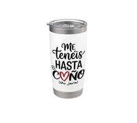 Frase Divertida para Mujer Me tenéis hasta el Coño Mu Jarta Vaso térmico de acero inoxidable de doble pared