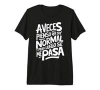 Frase Graciosa y Divertida Hombre Mujer A Veces Pienso Camiseta Premium