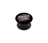 Frase Minibike It's A Minibike Thing PopSockets PopGrip Adhesivo