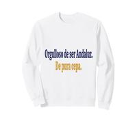 Frase Orgullo Andaluz Identidad Cultural Española Sudadera