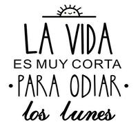 Frase Vinilo “ La vida es muy corta… “ Vinilos decorativos vinilo frases motivadoras para pared. Vinilo para decorar habitaciones Vinilos decorativos frases. DC-16052-S (42x60cm)