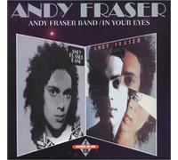 Fraser, Andy - Andy Fraser Band/in Your Eyes