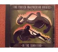 Fraser MacPherson Quintet feat. Ian McDougall - In the tradition (1992)