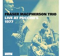 Fraser Macpherson Trio - Live @ Puccini's