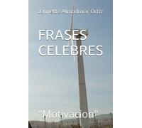 FRASES CELEBRES: "Motivacion"