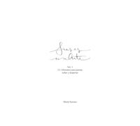 Frases con Arte: Vol. 1 - 111 Aforismos para pensar, soñar y despertar