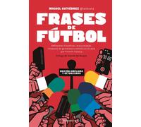 FRASES DE FUTBOL | Miguel Gutiérrez Fraile