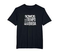 Frases De Rap Somos El Tiempo Que Nos Queda Kase Camiseta, Hombre Tallas Grandes, Negro, 2X Alto