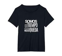 Frases De Rap Somos El Tiempo Que Nos Queda Kase Camiseta, Mujer Tallas Grandes, Negro, 1XL Grande