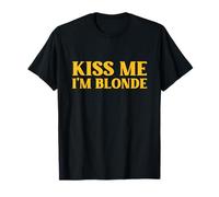 Frases divertidas de Kiss Me I'm Blonde Y2K de la década de 2000 Camiseta