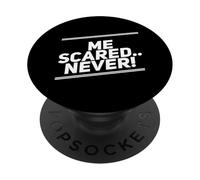 Frases Divertidas de Miedo: «Me asusté, Nunca me asustaste» PopSockets PopGrip Adhesivo