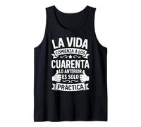 Frases Graciosas Cumpleaños 40 Años Vida Comienza Cuarenta Camiseta sin Mangas