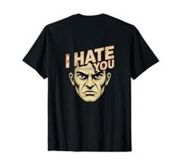 Frases Impresas al Dorso del Meme Te Odio Camiseta