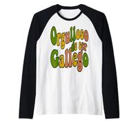 Frases Orgulloso de Ser Gállego Cultura Española Camiseta Manga Raglan