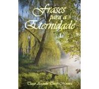 Frases Para A Eternidade (ebook)