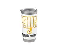 Frases para aficionados a la petanca Juego de precisión Vaso térmico de acero inoxidable de doble pared