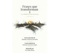 Frases que transforman I: La sabiduría como herencia