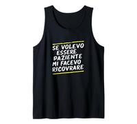 Frases Si Quería Ser Paciente Me Habría Hospitalizado Camiseta sin Mangas