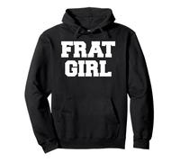 Frat Girl Funny Fraternity Sarcastic Sorority Party Griego Sudadera con Capucha