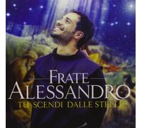 Frate Alessandro - Tu Scendi Dalle Stelle