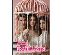 FRATELLASTRI: Hansel e Gretel seviziati. Supplizio erotico dark nella casa di zucchero (Fiabe Proibite)