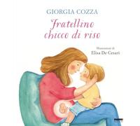 Fratellino chicco di riso. Ediz. a colori (Grandi illustrati)