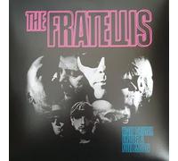 Fratellis - Half Drunk Under a Full Moon
